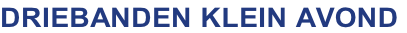 DRIEBANDEN KLEIN AVOND